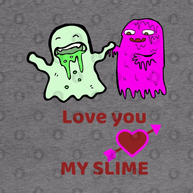 Love you My SLIME by O.M design